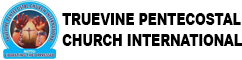 Truevine Pentecostal Church International